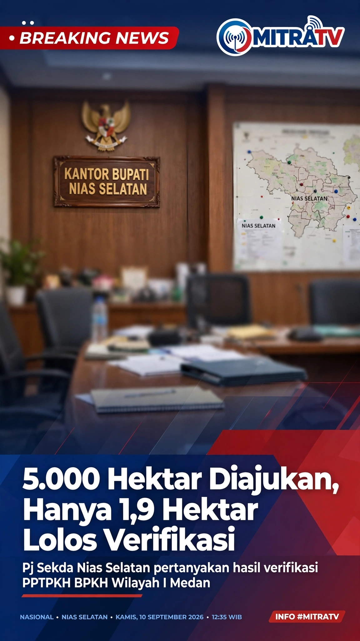 5.000 Hektar Diajukan, Hanya 1,9 Hektar Lolos Verifikasi, Pj Sekda Nias Selatan Pertanyakan Hasil PPTPKH
